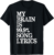 My Brain is 99% Song Lyrics Funny & Cool T-Shirt